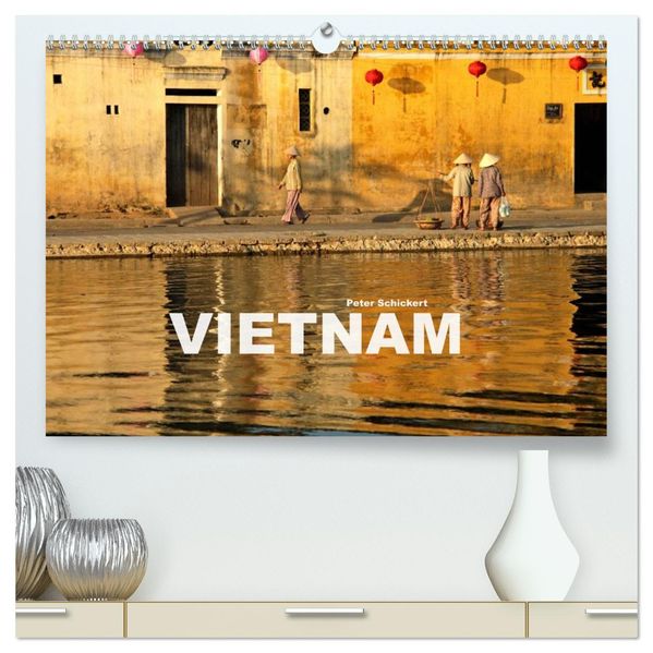 Vietnam (hochwertiger Premium Wandkalender 2027 DIN A2 quer) Kunstdruck in Hochglanz