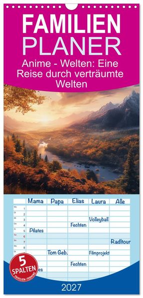 Familienplaner 2027 - Anime - Welten: Eine Reise durch verträumte Welten mit 5 Spalten (Wandkalender 21 x 45 cm) CALVENDO