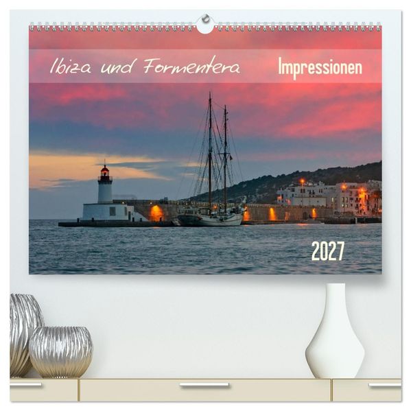 Ibiza und Formentera Impressionen (hochwertiger Premium Wandkalender 2027 DIN A2 quer) Kunstdruck in Hochglanz