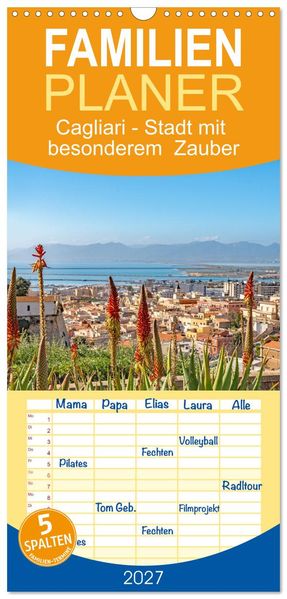 Familienplaner 2027 - Cagliari - Stadt mit besonderem Zauber mit 5 Spalten (Wandkalender 21 x 45 cm) CALVENDO