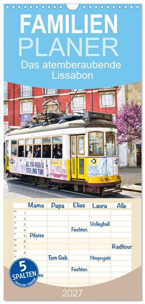 Familienplaner 2027 - Das atemberaubende Lissabon mit 5 Spalten (Wandkalender 21 x 45 cm) CALVENDO