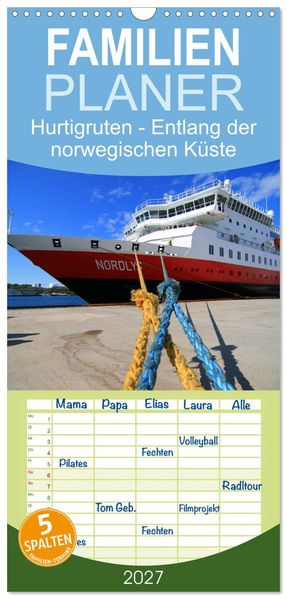Familienplaner 2027 - Hurtigruten - Entlang der norwegischen Küste mit 5 Spalten (Wandkalender 21 x 45 cm) CALVENDO