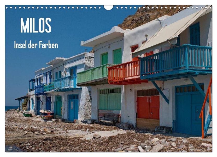 Milos Insel der Farben (Wandkalender 2027 DIN A3 quer) CALVENDO Monatskalender