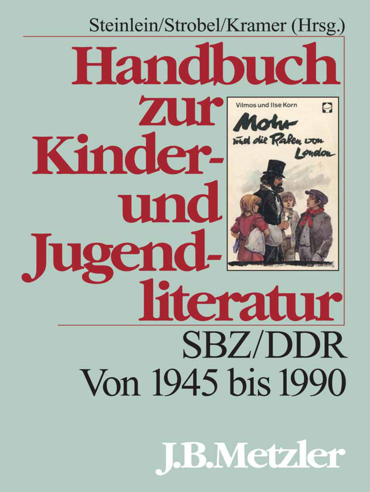 Handbuch zur Kinder- und Jugendliteratur - Otto Brunken/ Bettina Hurrelmann/ Klaus-Ulrich Pech