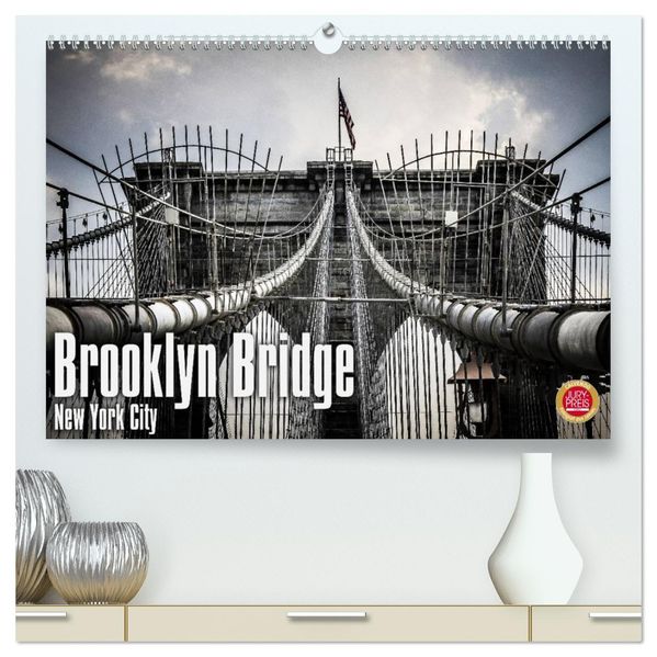 Brooklyn Bridge - New York City (hochwertiger Premium Wandkalender 2027 DIN A2 quer) Kunstdruck in Hochglanz