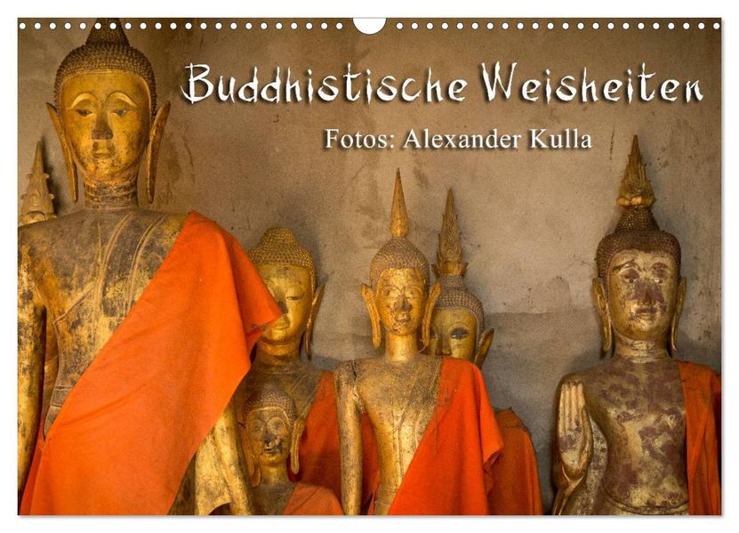 Buddhistische Weisheiten (Wandkalender 2027 DIN A3 quer) CALVENDO Monatskalender