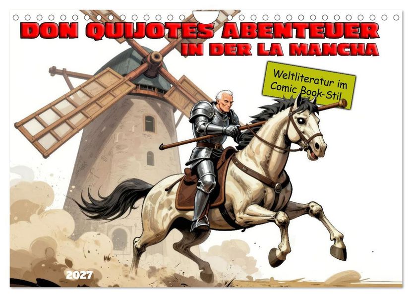 Don Quijotes Abenteuer in der La Mancha (Wandkalender 2027 DIN A4 quer) CALVENDO Monatskalender