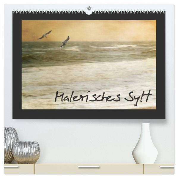 Malerisches Sylt (hochwertiger Premium Wandkalender 2027 DIN A2 quer) Kunstdruck in Hochglanz