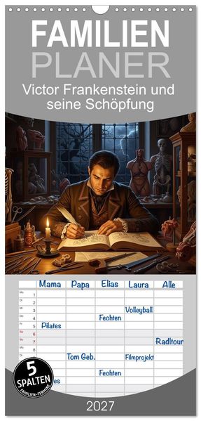 Familienplaner 2027 - Victor Frankenstein und seine Schöpfung mit 5 Spalten (Wandkalender 21 x 45 cm) CALVENDO