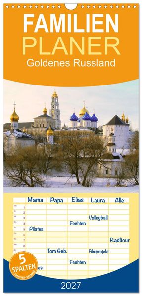 Familienplaner 2027 - Goldenes Russland mit 5 Spalten (Wandkalender 21 x 45 cm) CALVENDO