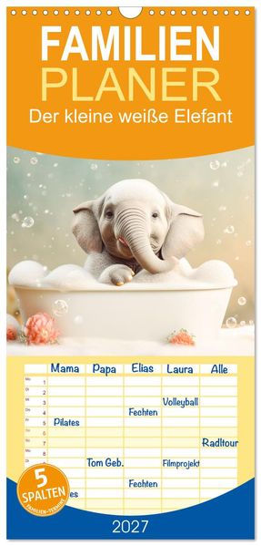 Familienplaner 2027 - Der kleine weiße Elefant mit 5 Spalten (Wandkalender 21 x 45 cm) CALVENDO
