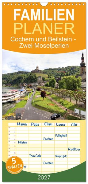 Familienplaner 2027 - Cochem und Beilstein - Zwei Moselperlen mit 5 Spalten (Wandkalender 21 x 45 cm) CALVENDO