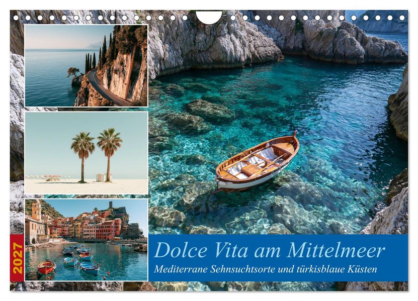 Dolce Vita am Mittelmeer (Wandkalender 2027 DIN A4 quer) CALVENDO Monatskalender