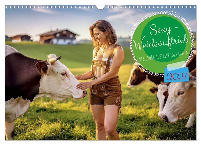 Sexy - Weideauftrieb (Wandkalender 2027 DIN A3 quer) CALVENDO Monatskalender
