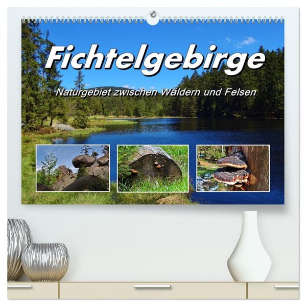 Fichtelgebirge - Naturgebiet zwischen Wäldern und Felsen (hochwertiger Premium Wandkalender 2027 DIN A2 quer) Kunstdruck in Hochglanz