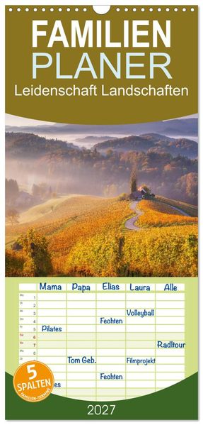 Familienplaner 2027 - Leidenschaft Landschaften mit 5 Spalten (Wandkalender 21 x 45 cm) CALVENDO