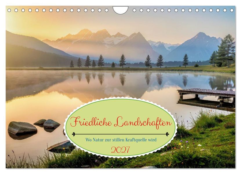 Friedliche Landschaften (Wandkalender 2027 DIN A4 quer) CALVENDO Monatskalender