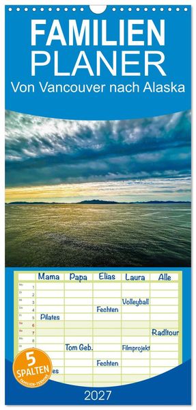 Familienplaner 2027 - Von Vancouver nach Alaska mit 5 Spalten (Wandkalender 21 x 45 cm) CALVENDO
