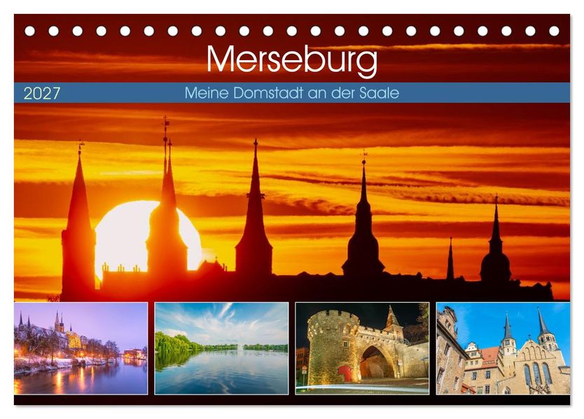 Merseburg - Meine Domstadt an der Saale (Tischkalender 2027 DIN A5 quer) CALVENDO Monatskalender