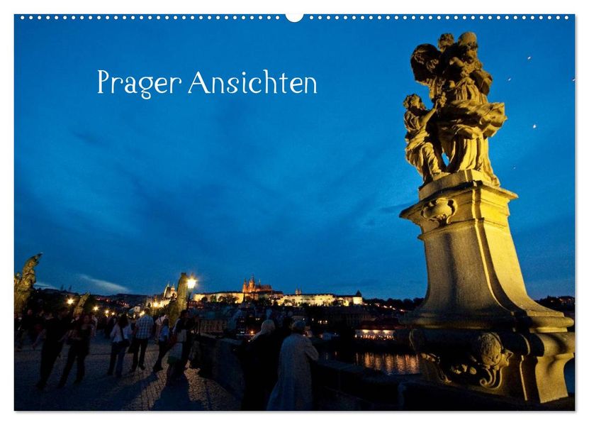 Prager Ansichten (Wandkalender 2027 DIN A2 quer) CALVENDO Monatskalender