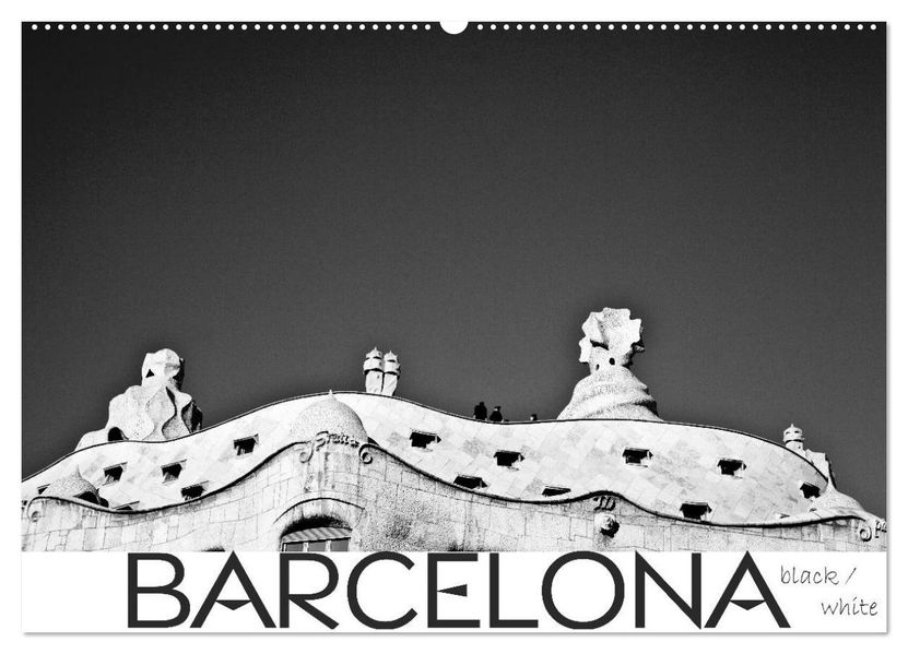 BARCELONA [black/white] (Wandkalender 2027 DIN A2 quer) CALVENDO Monatskalender