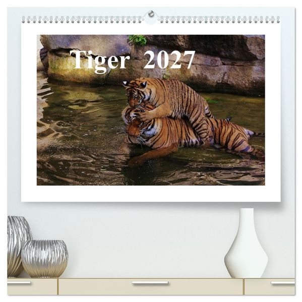 Tiger 2027 (hochwertiger Premium Wandkalender 2027 DIN A2 quer) Kunstdruck in Hochglanz