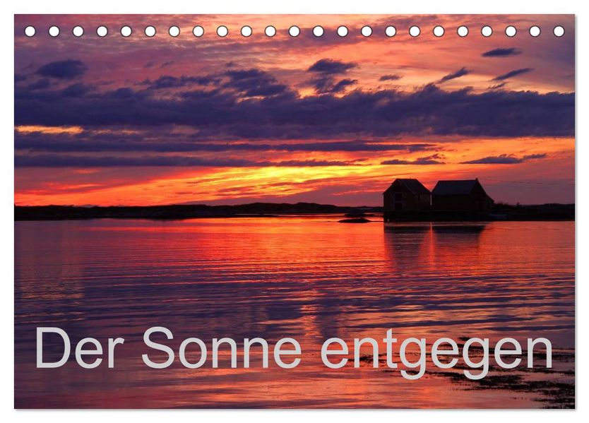 Der Sonne entgegen (Tischkalender 2027 DIN A5 quer) CALVENDO Monatskalender