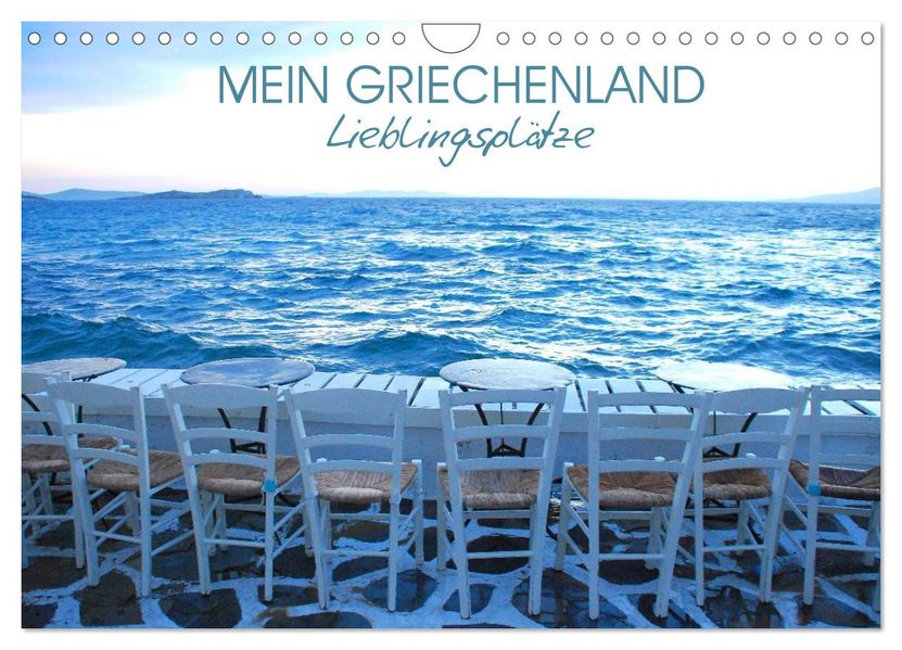 Mein Griechenland - Lieblingsplätze (Wandkalender 2027 DIN A4 quer) CALVENDO Monatskalender