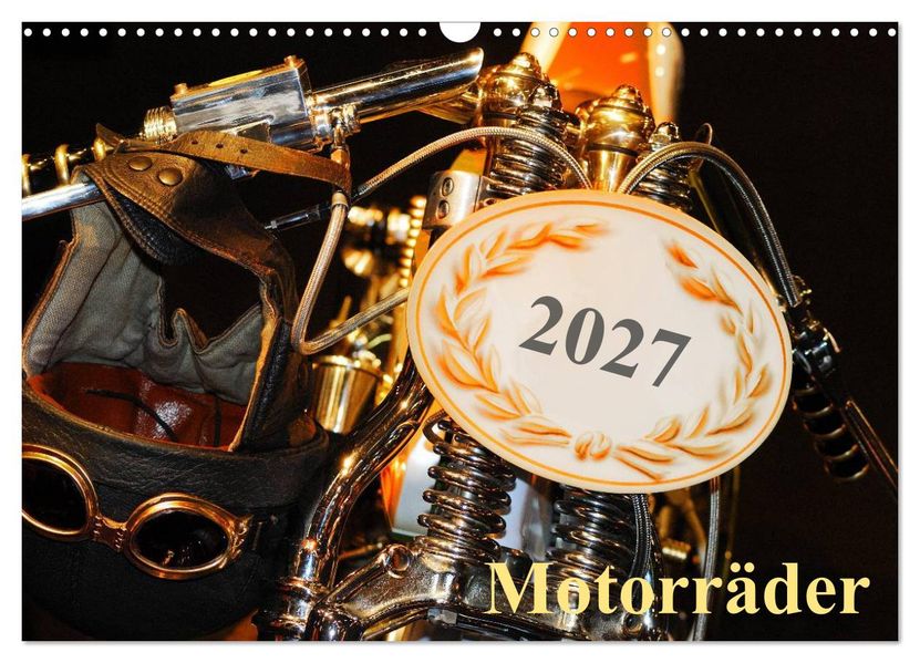 Motorräder (Wandkalender 2027 DIN A3 quer) CALVENDO Monatskalender