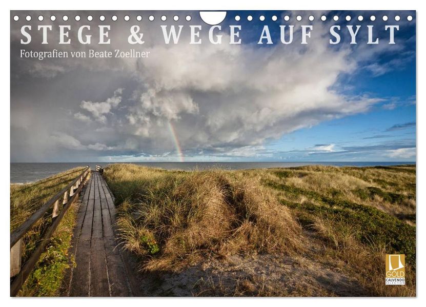 Stege & Wege auf Sylt (Wandkalender 2027 DIN A4 quer) CALVENDO Monatskalender