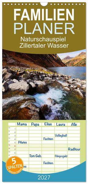 Familienplaner 2027 - Naturschauspiel Zillertaler Wasser mit 5 Spalten (Wandkalender 21 x 45 cm) CALVENDO