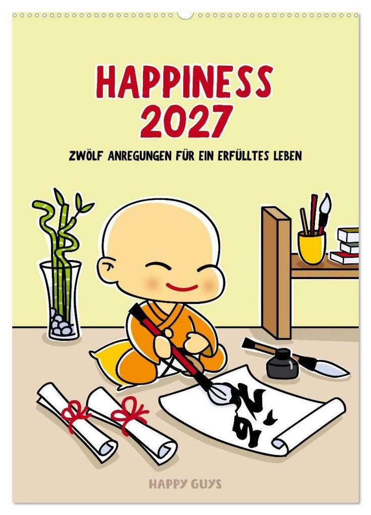 Happiness 2027 (Wandkalender 2027 DIN A2 hoch) CALVENDO Monatskalender