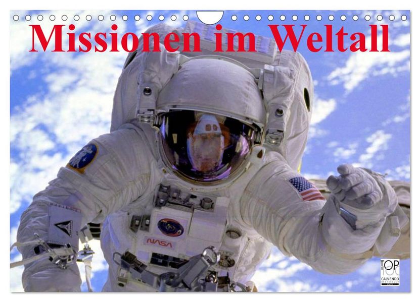 Missionen im Weltall (Wandkalender 2027 DIN A4 quer) CALVENDO Monatskalender