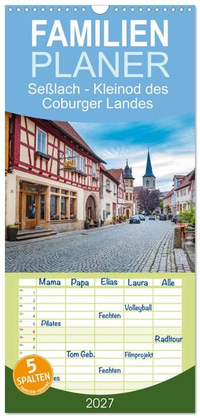 Familienplaner 2027 - Seßlach - Kleinod des Coburger Landes mit 5 Spalten (Wandkalender 21 x 45 cm) CALVENDO