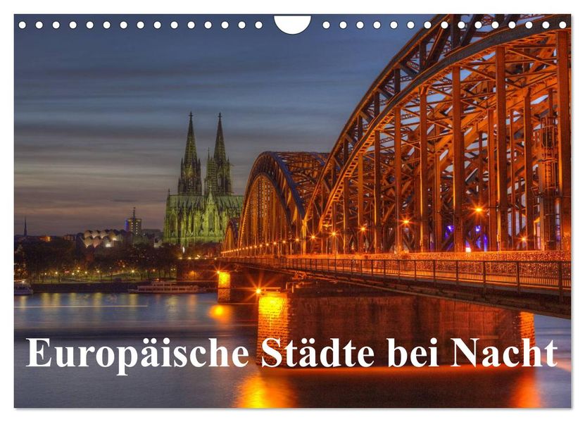 Europäische Städte bei Nacht (Wandkalender 2027 DIN A4 quer) CALVENDO Monatskalender