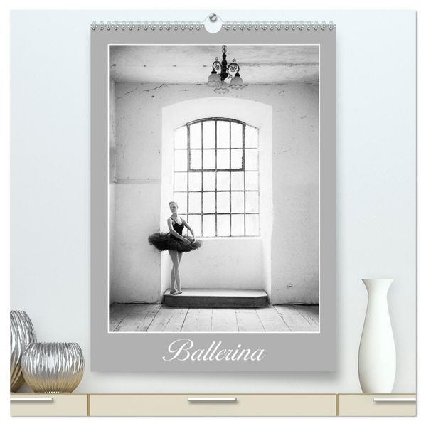 Ballerina (hochwertiger Premium Wandkalender 2027 DIN A2 hoch) Kunstdruck in Hochglanz