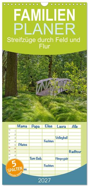 Familienplaner 2027 - Streifzüge durch Feld und Flur mit 5 Spalten (Wandkalender 21 x 45 cm) CALVENDO