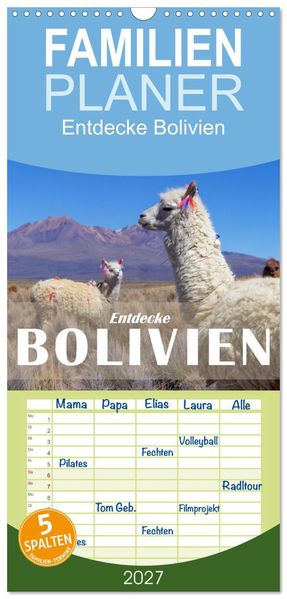 Familienplaner 2027 - Entdecke Bolivien mit 5 Spalten (Wandkalender 21 x 45 cm) CALVENDO