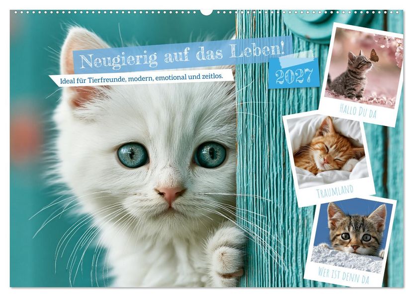 Neugierig auf das Leben! (Wandkalender 2027 DIN A2 quer) CALVENDO Monatskalender