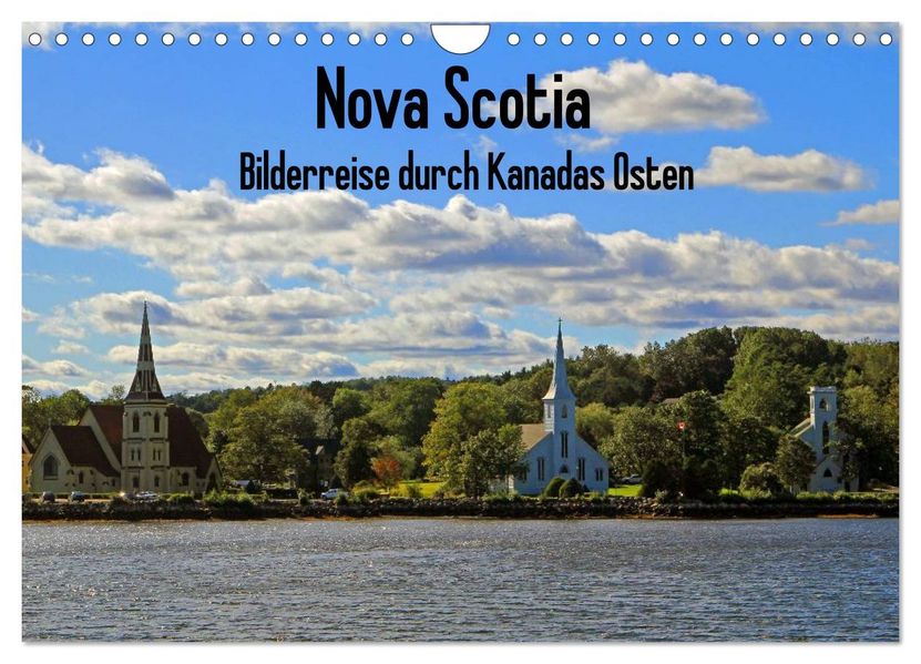Bilderreise Nova Scotia (Wandkalender 2027 DIN A4 quer) CALVENDO Monatskalender