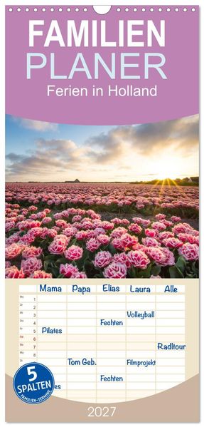 Familienplaner 2027 - Ferien in Holland mit 5 Spalten (Wandkalender 21 x 45 cm) CALVENDO