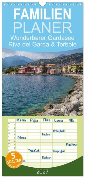 Familienplaner 2027 - WUNDERBARER GARDASEE Riva del Garda und Torbole mit 5 Spalten (Wandkalender 21 x 45 cm) CALVENDO