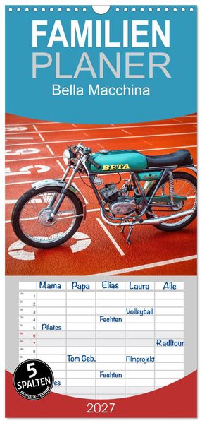 Familienplaner 2027 - Bella Macchina mit 5 Spalten (Wandkalender 21 x 45 cm) CALVENDO