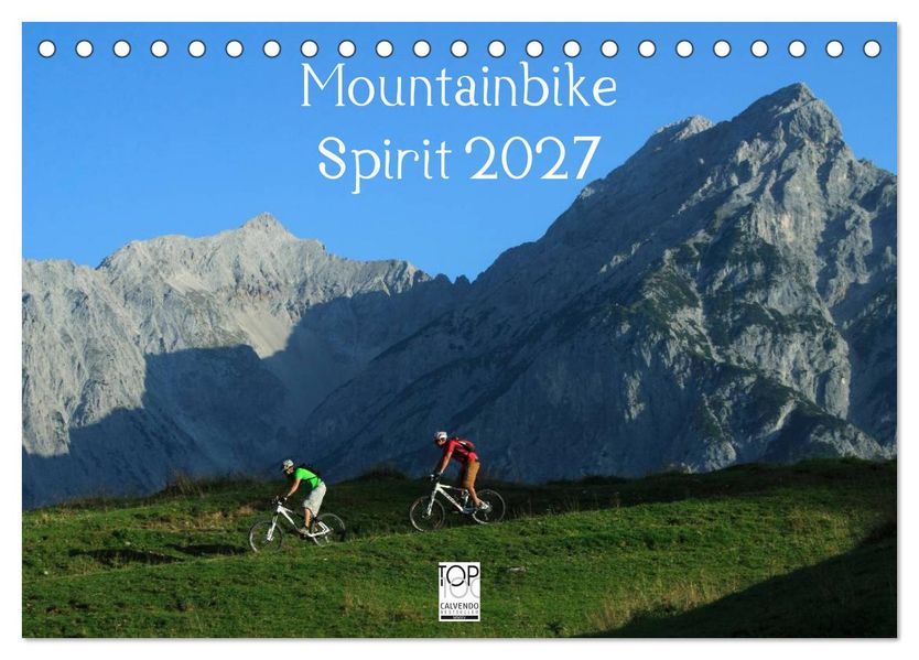 Mountainbike Spirit 2027 (Tischkalender 2027 DIN A5 quer) CALVENDO Monatskalender