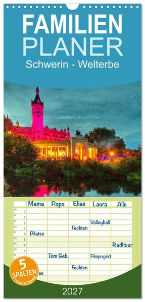 Familienplaner 2027 - Schwerin - Welterbe mit 5 Spalten (Wandkalender 21 x 45 cm) CALVENDO