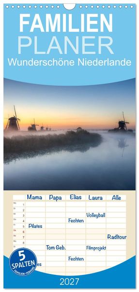 Familienplaner 2027 - Wunderschöne Niederlande mit 5 Spalten (Wandkalender 21 x 45 cm) CALVENDO