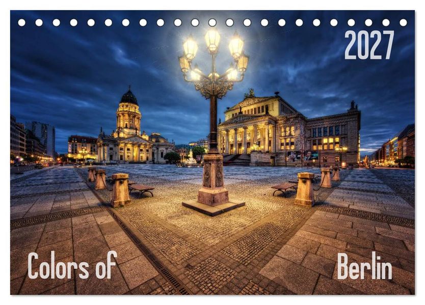 Colors of Berlin 2027 (Tischkalender 2027 DIN A5 quer) CALVENDO Monatskalender