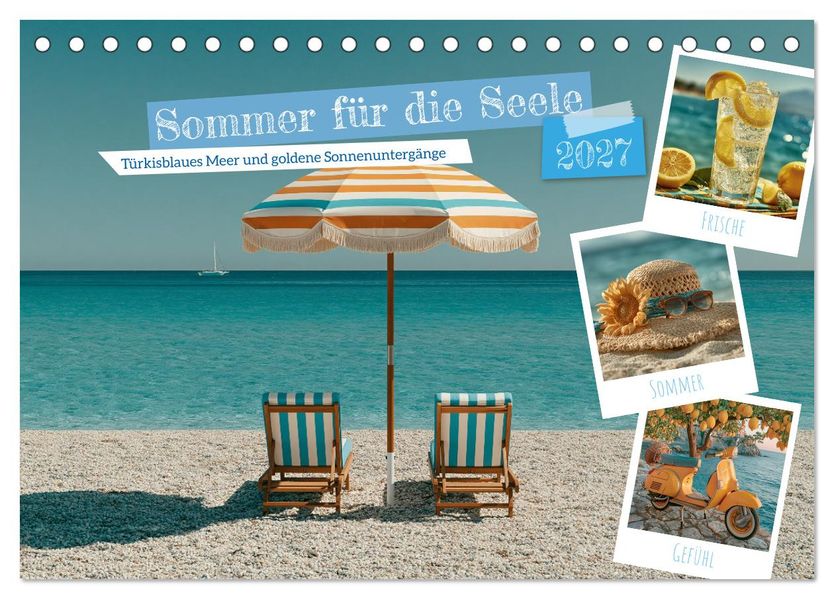 Sommer für die Seele (Tischkalender 2027 DIN A5 quer) CALVENDO Monatskalender