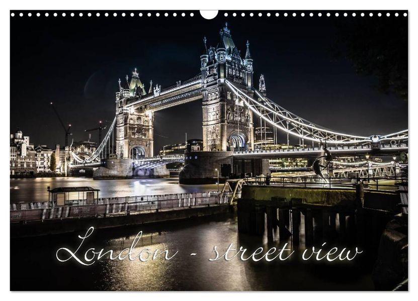 London - street view (CH-Version) (Wandkalender 2027 DIN A3 quer) CALVENDO Monatskalender