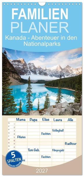 Familienplaner 2027 - Kanada - Abenteuer in den Nationalparks mit 5 Spalten (Wandkalender 21 x 45 cm) CALVENDO